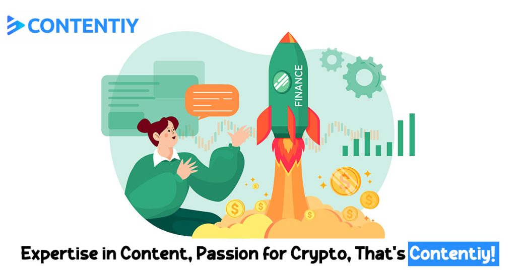 Expertise in Content, Passion for Crypto, That's Contentiy!
